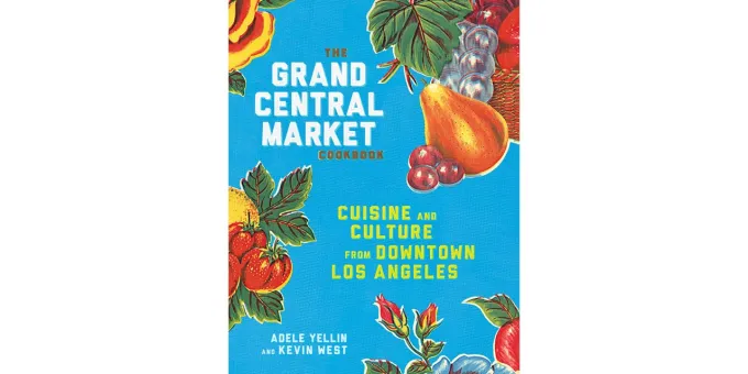 California Cookbooks, Grand Central Market
